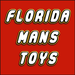 Florida Mans Toys